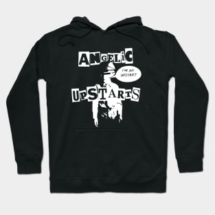 Angelic Upstarts Im An Upstart Hoodie